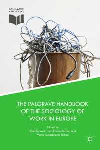 ヨーロッパの労働社会学ハンドブック<br>The Palgrave Handbook of the Sociology of Work in Europe
