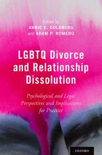 LGBTQ Divorce and Relationship Dissolution : Psychological and Legal Perspectives and Implications for Practice