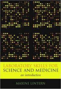 Laboratory Skills for Science and Medicine : An Introduction