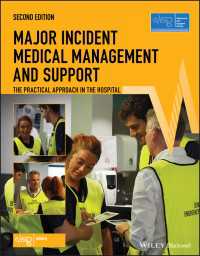 Major Incident Medical Management and Support : The Practical Approach in the Hospital（2）