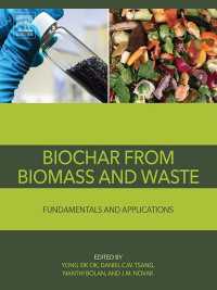 Biochar from Biomass and Waste : Fundamentals and Applications