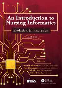An Introduction to Nursing Informatics, Evolution, and Innovation, 2nd Edition : Evolution and Innovation（2 NED）
