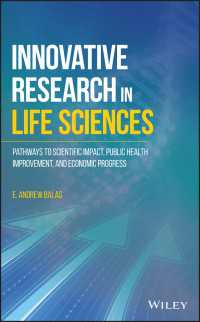 Innovative Research in Life Sciences : Pathways to Scientific Impact, Public Health Improvement, and Economic Progress