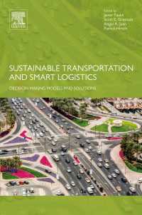 Sustainable Transportation and Smart Logistics : Decision-Making Models and Solutions