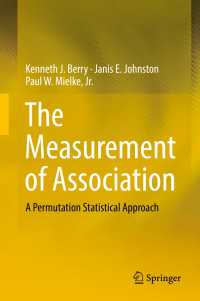 The Measurement of Association〈1st ed. 2018〉 : A Permutation Statistical Approach