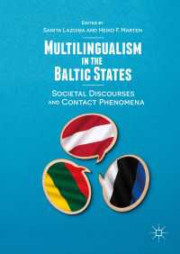 バルト諸国の多言語使用<br>Multilingualism in the Baltic States : Societal Discourses and Contact Phenomena
