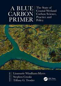 海岸湿地の炭素科学<br>A Blue Carbon Primer : The State of Coastal Wetland Carbon Science, Practice and Policy