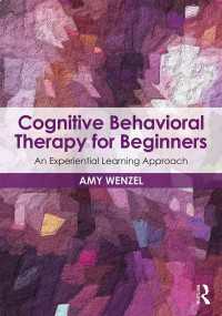 初学者のための認知行動療法入門<br>Cognitive Behavioral Therapy for Beginners : An Experiential Learning Approach