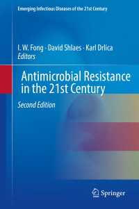２１世紀の抗菌剤耐性（第２版）<br>Antimicrobial Resistance in the 21st Century〈Second Edition 2018〉（2）