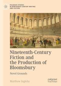 Nineteenth-Century Fiction and the Production of Bloomsbury : Novel Grounds