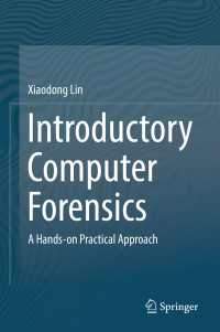 Introductory Computer Forensics : A Hands-on Practical Approach