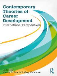 キャリア開発の今日的理論：国際的視座<br>Contemporary Theories of Career Development : International Perspectives
