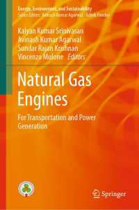 Natural Gas Engines : For Transportation and Power Generation