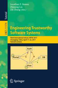 Engineering Trustworthy Software Systems : Third International School, SETSS 2017, Chongqing, China, April 17–22, 2017, Tutorial Lectures