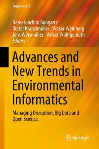 Advances and New Trends in Environmental Informatics〈1st ed. 2018〉 : Managing Disruption, Big Data and Open Science