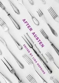 オースティン以後の文学・映像作品<br>After Austen : Reinventions, Rewritings, Revisitings