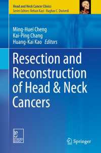 Resection and Reconstruction of Head & Neck Cancers〈1st ed. 2019〉