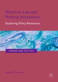 Abortion Law and Political Institutions : Explaining Policy Resistance