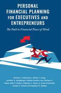 Personal Financial Planning for Executives and Entrepreneurs〈1st ed. 2018〉 : The Path to Financial Peace of Mind