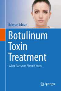 ボトックス療法必須知識<br>Botulinum Toxin Treatment : What Everyone Should Know