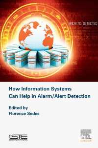 警告・注意検知に役立つ情報システム<br>How Information Systems Can Help in Alarm/Alert Detection