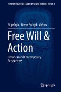 自由意志と行為<br>Free Will & Action : Historical and Contemporary Perspectives