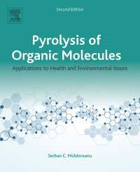 Pyrolysis of Organic Molecules : Applications to Health and Environmental Issues（2）