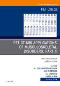 PET-CT-MRI Applications in Musculoskeletal Disorders, Part II, An Issue of PET Clinics