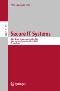 Secure IT Systems : 23rd Nordic Conference, NordSec 2018, Oslo, Norway, November 28-30, 2018, Proceedings