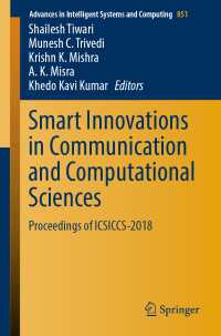 Smart Innovations in Communication and Computational Sciences : Proceedings of ICSICCS-2018