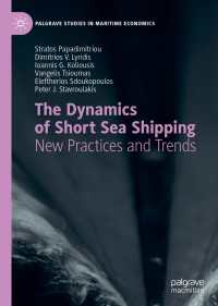 The Dynamics of Short Sea Shipping : New Practices and Trends