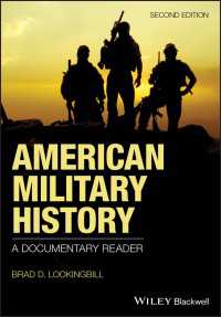 アメリカ軍事史：記録文書読本（第２版）<br>American Military History : A Documentary Reader（2）
