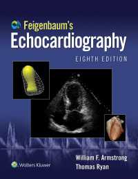 ファイゲンバウム心エコー検査（第８版）<br>Feigenbaum's Echocardiography: Ebook without Multimedia（8）