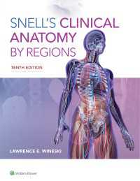 部位別臨床解剖学（第１０版）<br>Snell's Clinical Anatomy by Regions（10）