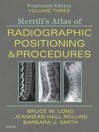 Merrill's Atlas of Radiographic Positioning and Procedures E-Book : Volume 3（14）
