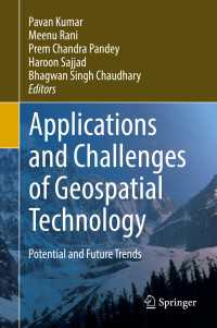 Applications and Challenges of Geospatial Technology : Potential and Future Trends