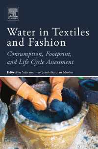 Water in Textiles and Fashion : Consumption, Footprint, and Life Cycle Assessment