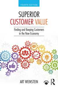顧客価値の増大（第４版）<br>Superior Customer Value : Finding and Keeping Customers in the Now Economy（4）