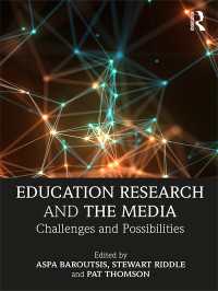 教育調査とメディア<br>Education Research and the Media : Challenges and Possibilities