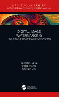 デジタル画像ウォーターマーク<br>Digital Image Watermarking : Theoretical and Computational Advances