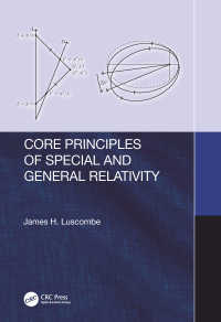 特殊・一般相対性のコア原理（テキスト）<br>Core Principles of Special and General Relativity