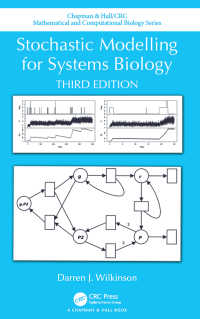 システム生物学のための確率的モデル化（テキスト・第３版）<br>Stochastic Modelling for Systems Biology, Third Edition（3 NED）