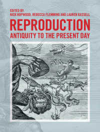 生殖の歴史：古代から現在まで<br>Reproduction : Antiquity to the Present Day