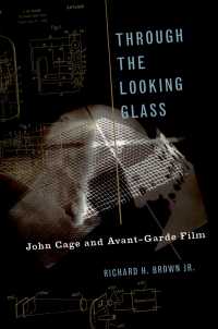 ジョン・ケージと前衛映画<br>Through The Looking Glass : John Cage and Avant-Garde Film