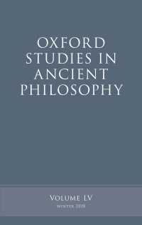 Oxford Studies in Ancient Philosophy, Volume 55