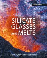 ケイ酸塩ガラス・溶融体（第２版）<br>Silicate Glasses and Melts（2）