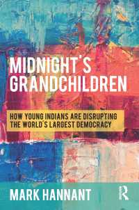 Midnight’s Grandchildren : How Young Indians are Disrupting the World's Largest Democracy
