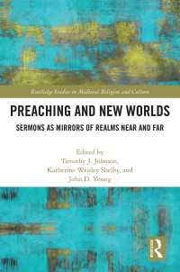 Preaching and New Worlds : Sermons as Mirrors of Realms Near and Far