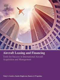 Aircraft Leasing and Financing : Tools for Success in International Aircraft Acquisition and Management