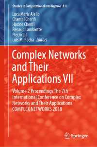 Complex Networks and Their Applications VII : Volume 2 Proceedings The 7th International Conference on Complex Networks and Their Applications COMPLEX NETWORKS 2018